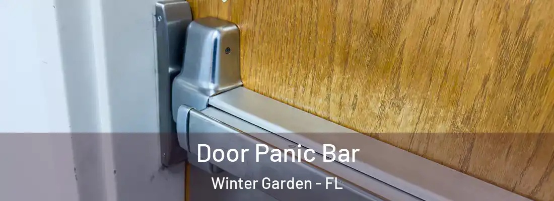  Door Panic Bar Winter Garden - FL