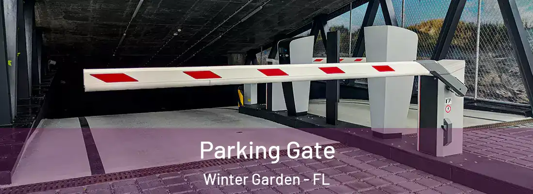  Parking Gate Winter Garden - FL