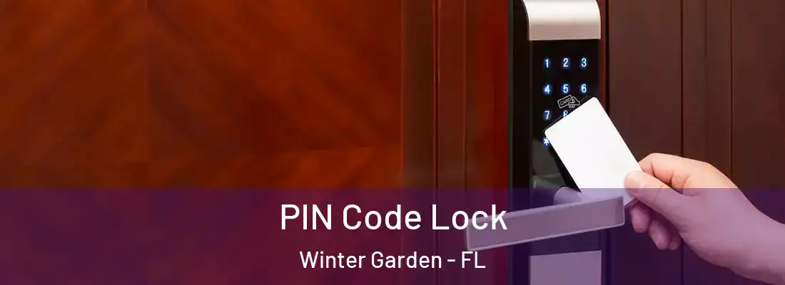 PIN Code Lock Winter Garden - FL