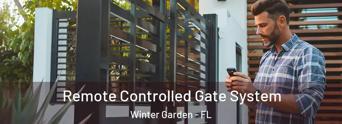Remote Controlled Gate System Winter Garden - FL