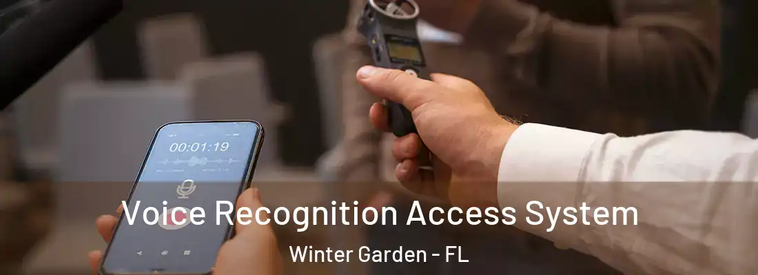 Voice Recognition Access System Winter Garden - FL